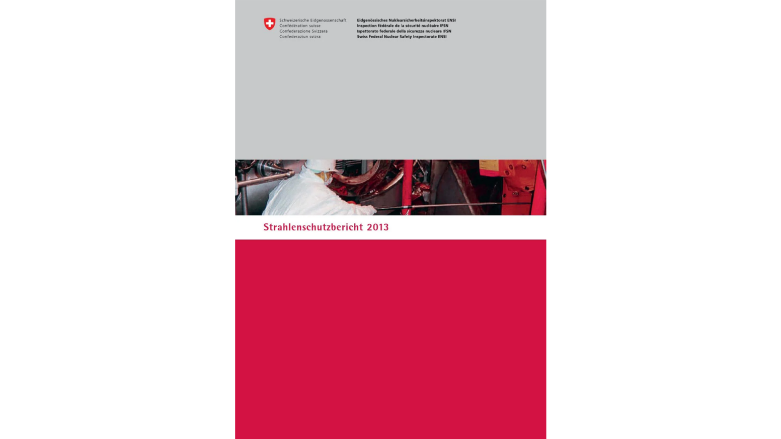 ENSI Strahlenschutzbericht 2013